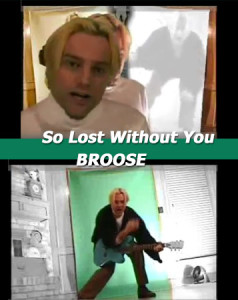 So Lost Without You – Broose
